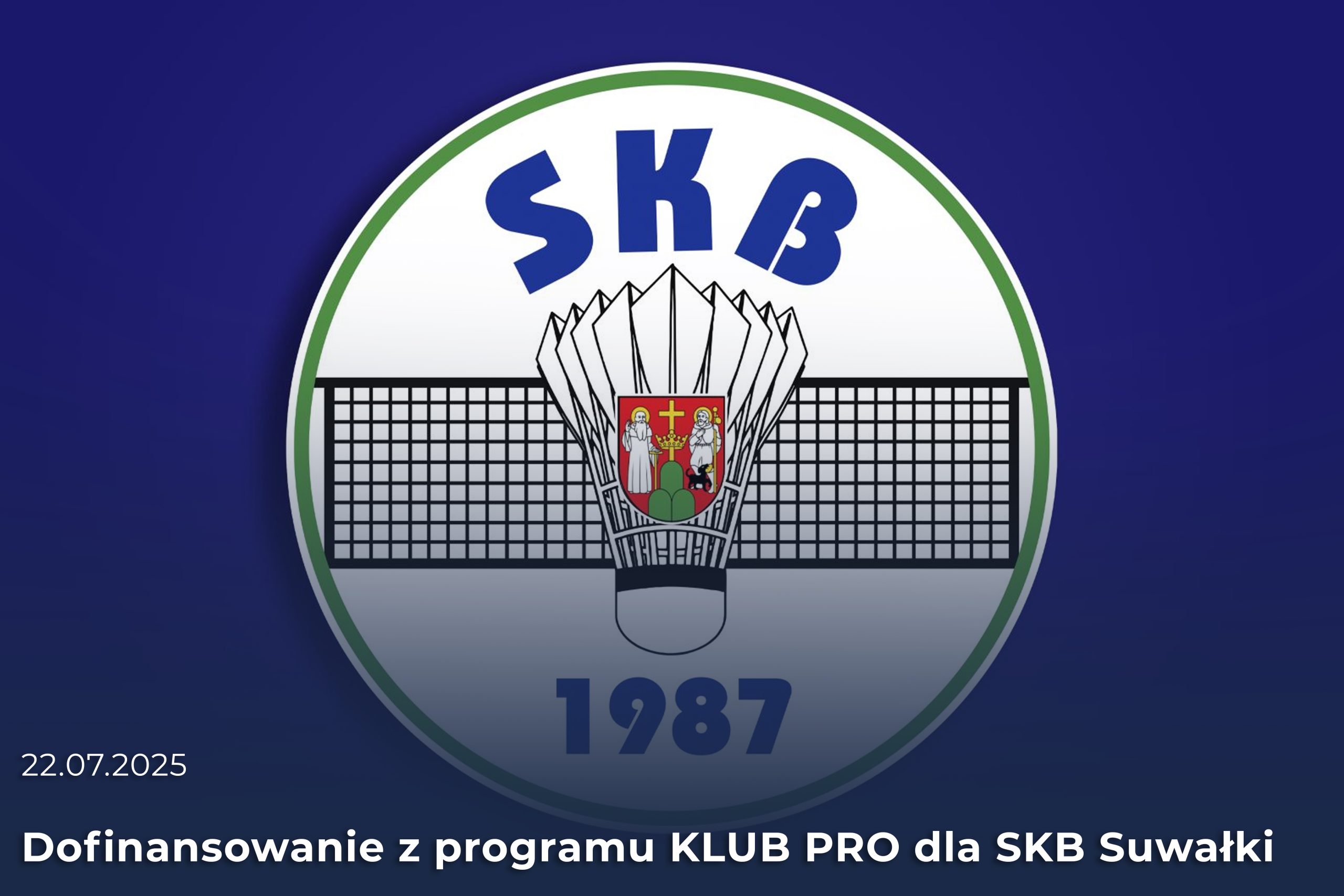 Dofinansowanie z programu Klub Pro dla Suwalskiego Klubu Badmintona